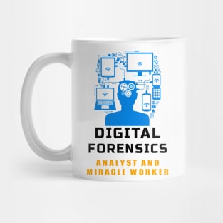 Digital Forensics - Analyst and Miracle Worker Mug